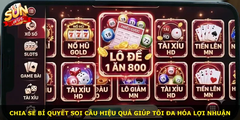 Chia sẻ bí quyết soi cầu hiệu quả giúp tối đa hóa lợi nhuận