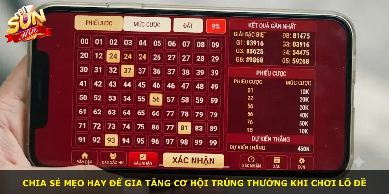 Chia sẻ mẹo hay để gia tăng cơ hội trúng thưởng khi chơi lô đề