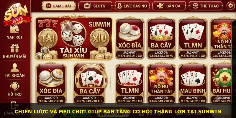 Chiến lược và mẹo chơi giúp bạn tăng cơ hội thắng lớn tại Sunwin