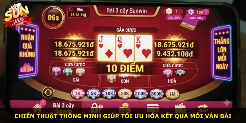 Chiến thuật thông minh giúp tối ưu hóa kết quả mỗi ván bài