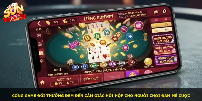 Cổng game đổi thưởng đem đến cảm giác hồi hộp cho người chơi đam mê cược