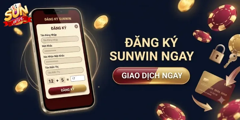 Đăng Ký Sunwin Dễ Dàng, Nhận Ưu Đãi Hấp Dẫn Cho Thành Viên Mới