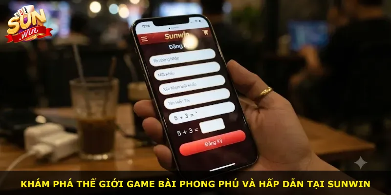 Khám phá thế giới game bài phong phú và hấp dẫn tại Sunwin
