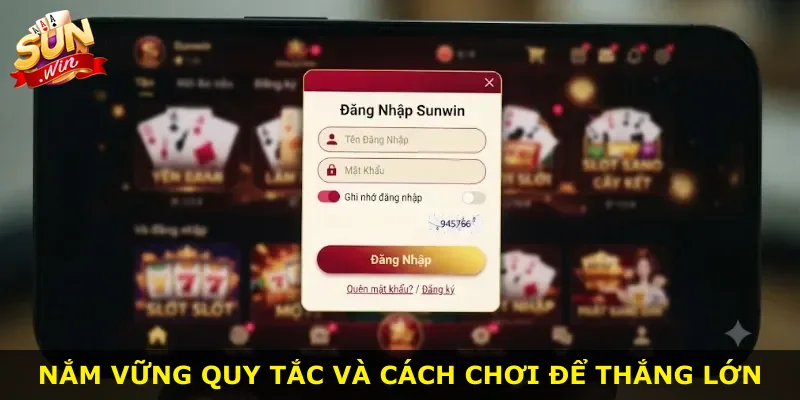 Nắm vững quy tắc và cách chơi để thắng lớn