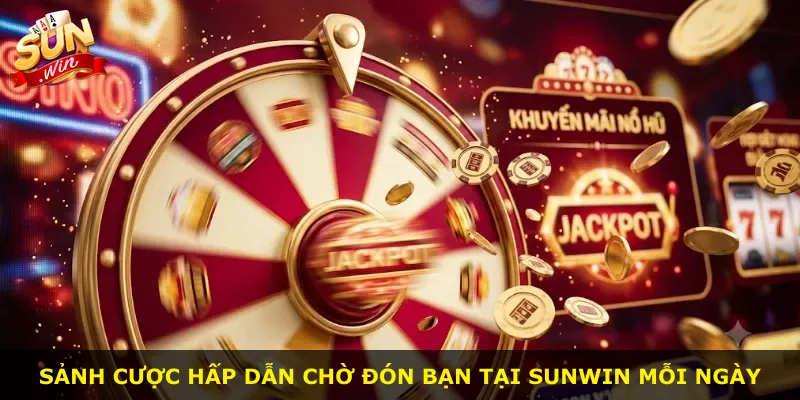 Sảnh cược hấp dẫn chờ đón bạn tại Sunwin mỗi ngày