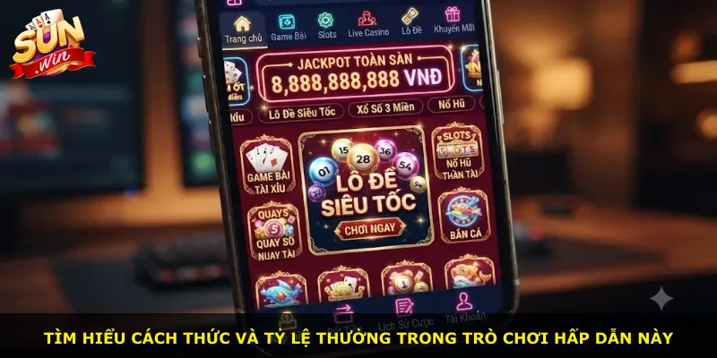 Tìm hiểu cách thức và tỷ lệ thưởng trong trò chơi hấp dẫn này