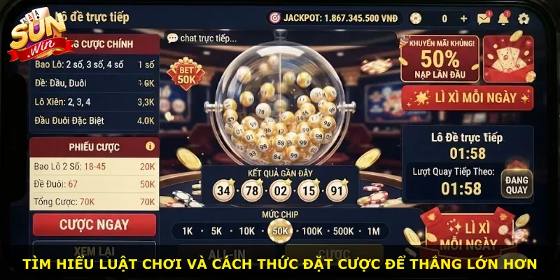 Tìm hiểu luật chơi và cách thức đặt cược để thắng lớn hơn
