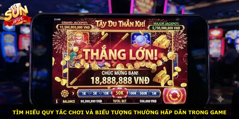 Tìm hiểu quy tắc chơi và biểu tượng thưởng hấp dẫn trong game