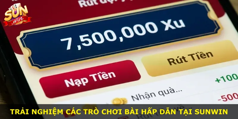 Trải nghiệm các trò chơi bài hấp dẫn tại Sunwin